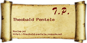 Theobald Pentele névjegykártya